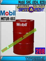 Масло для турбин Mobil SHC (824,  825) Арт.: MITUR-003 (Купить Астане)